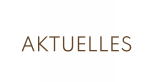 AKTUELLES